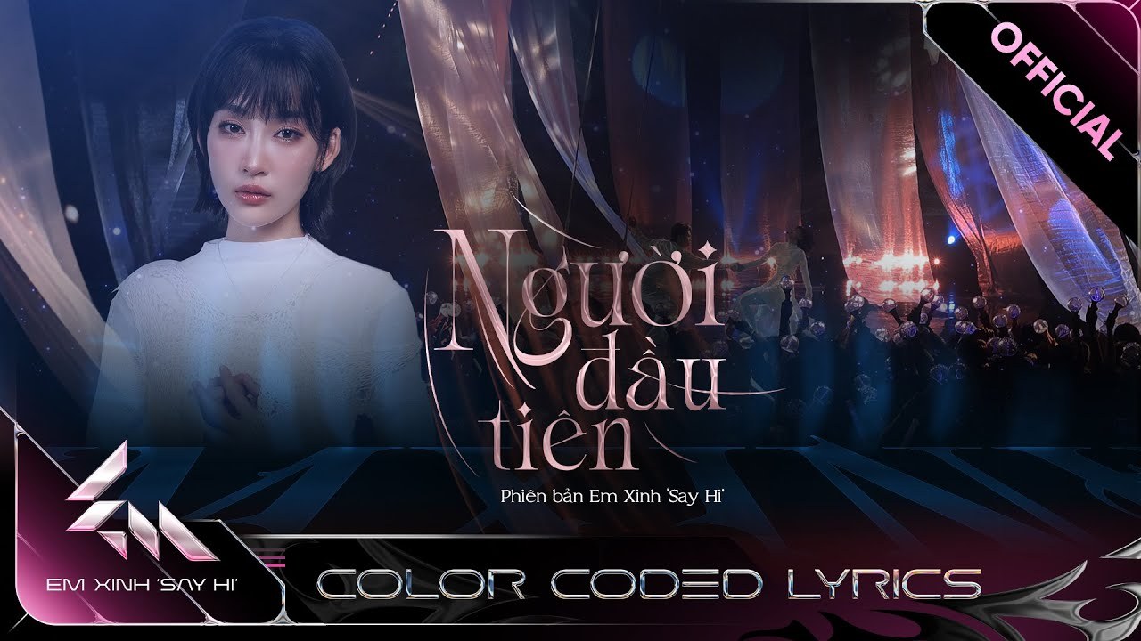 Người Đầu Tiên (Em Xinh Say Hi)
