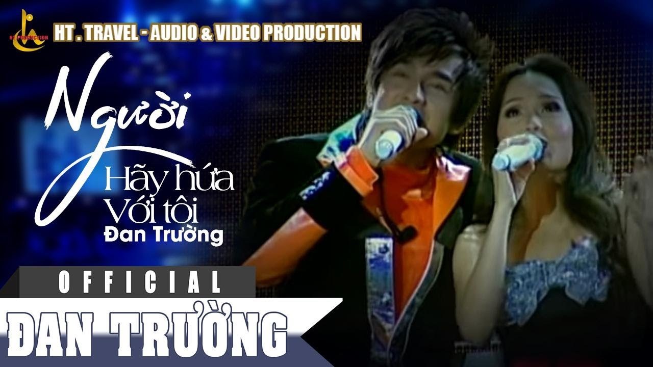 Người Hãy Hứa Với Tôi