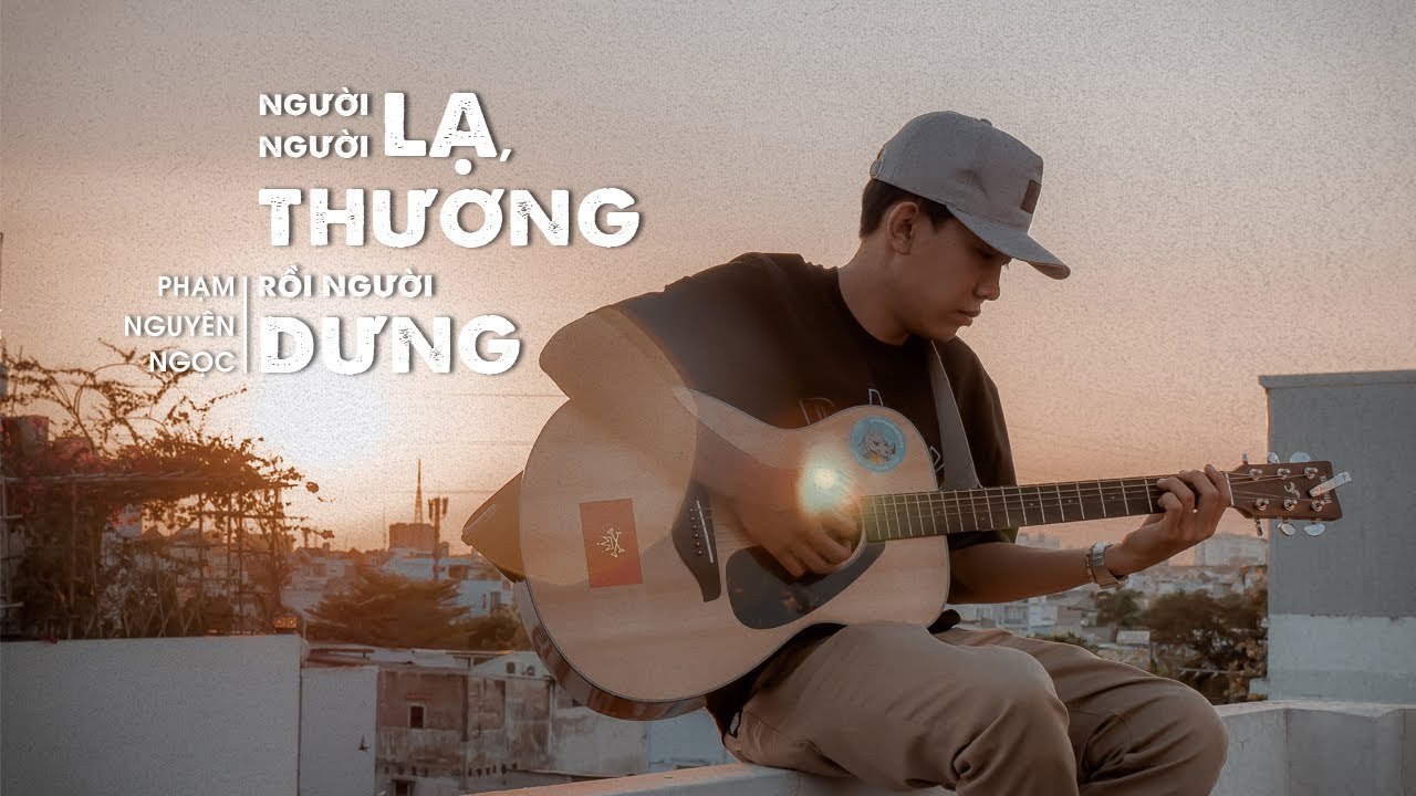 Người lạ, người thương rồi người dưng