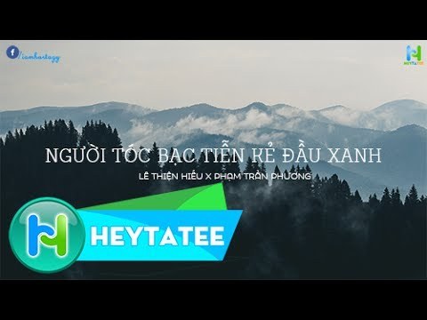 Người tóc bạc tiễn kẻ đầu xanh