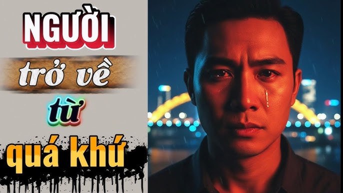 Người Trở Về Từ Quá Khứ