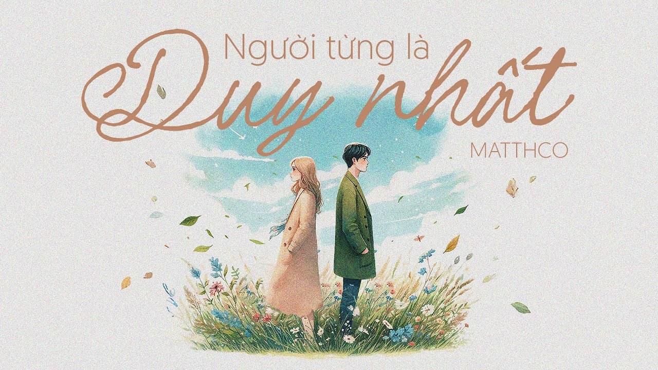 Người Từng Là Duy Nhất