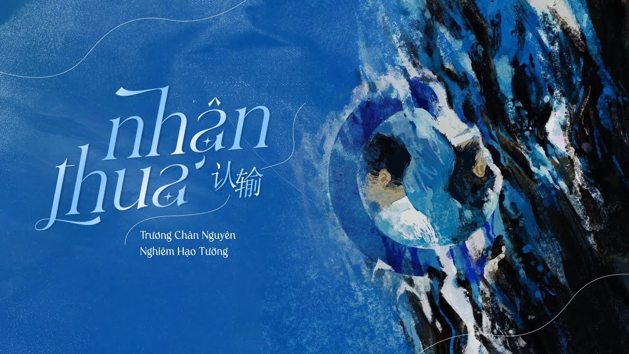 Nhận Thua 《认输》