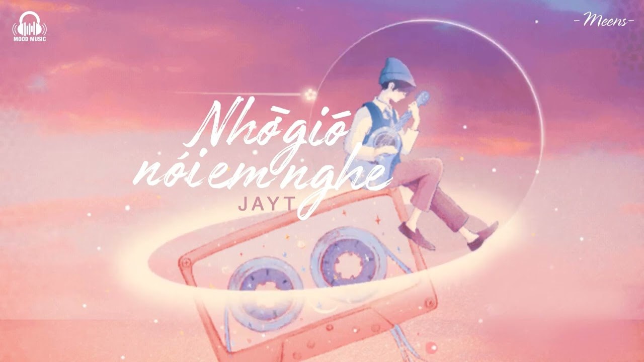 Nhờ Gió Nói Em Nghe