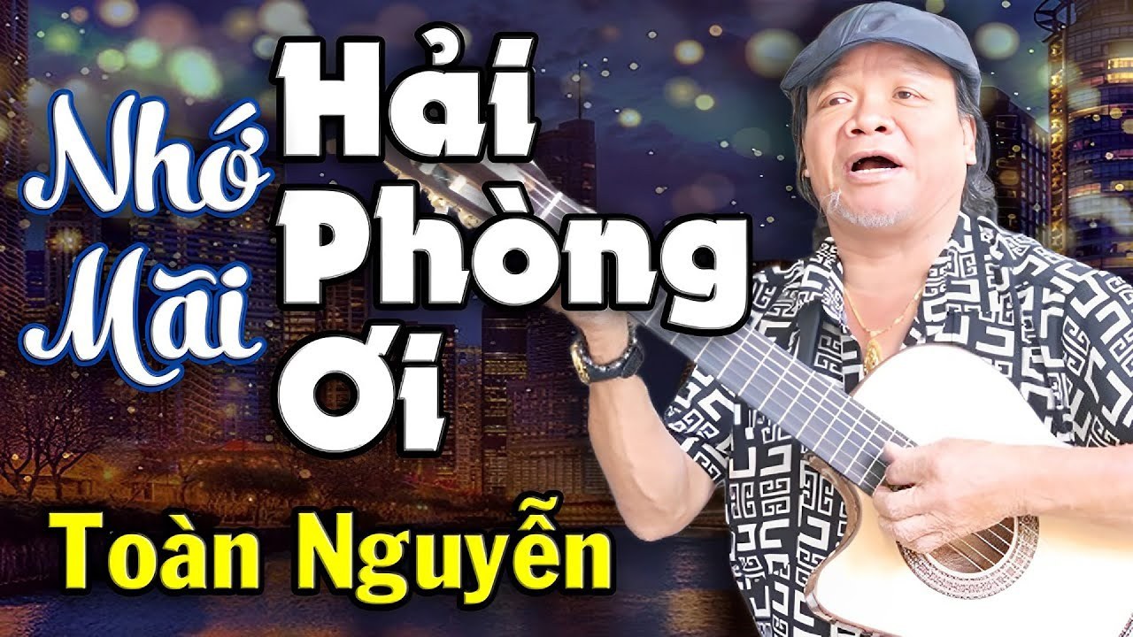 Nhớ Mãi Hải Phòng Ơi