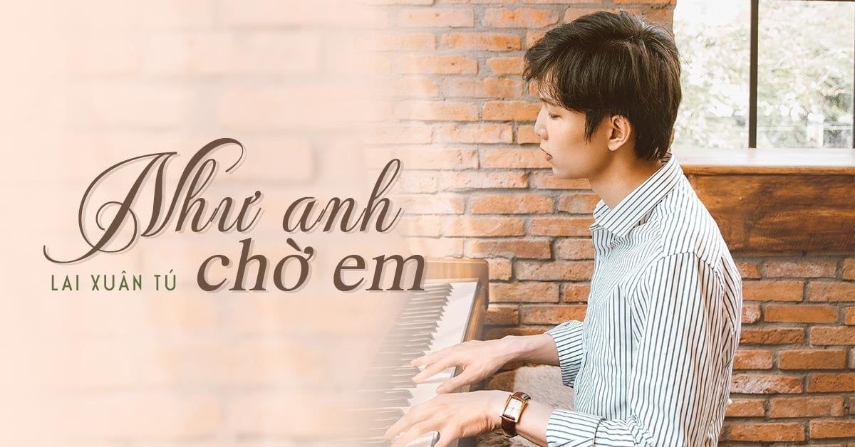 Như Anh Chờ Em