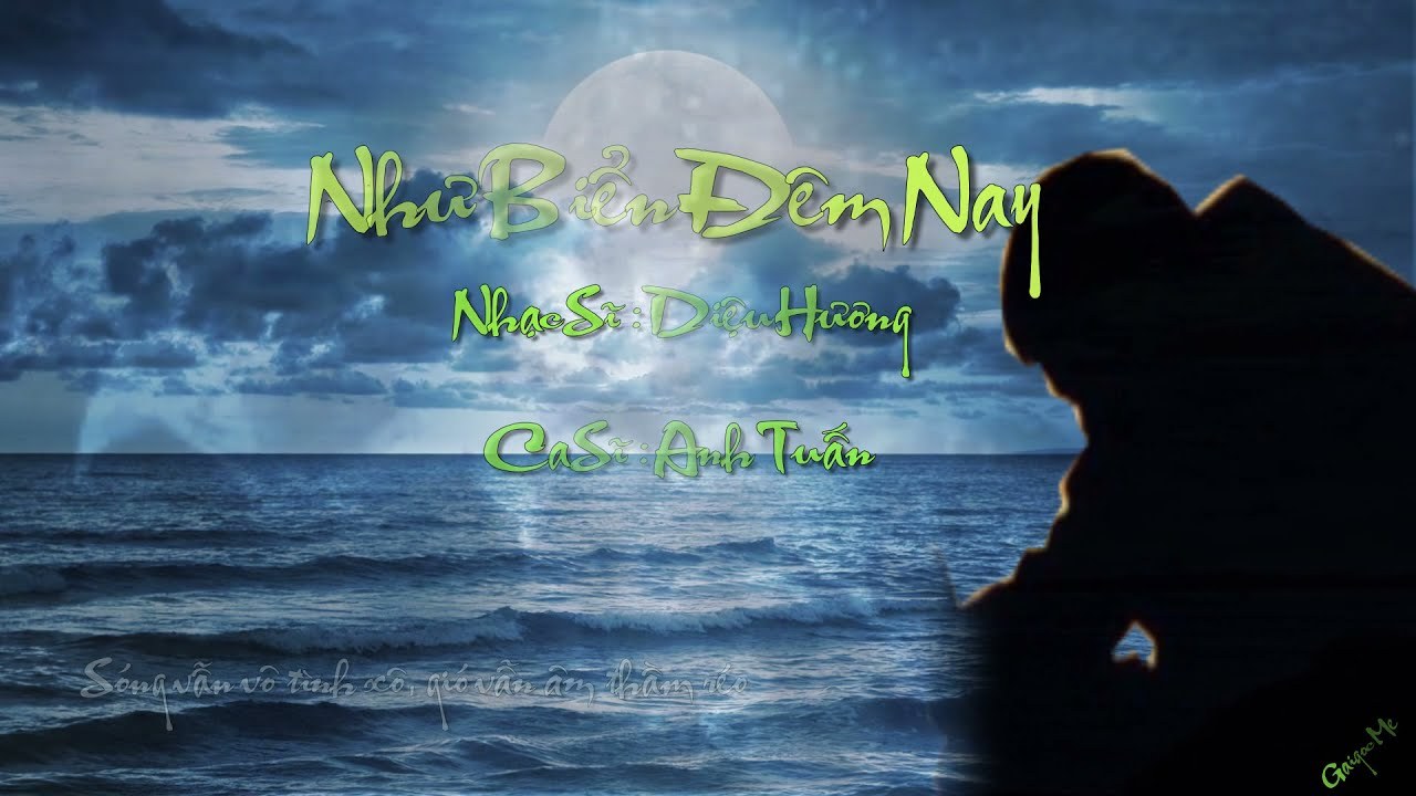 Như biển đêm nay
