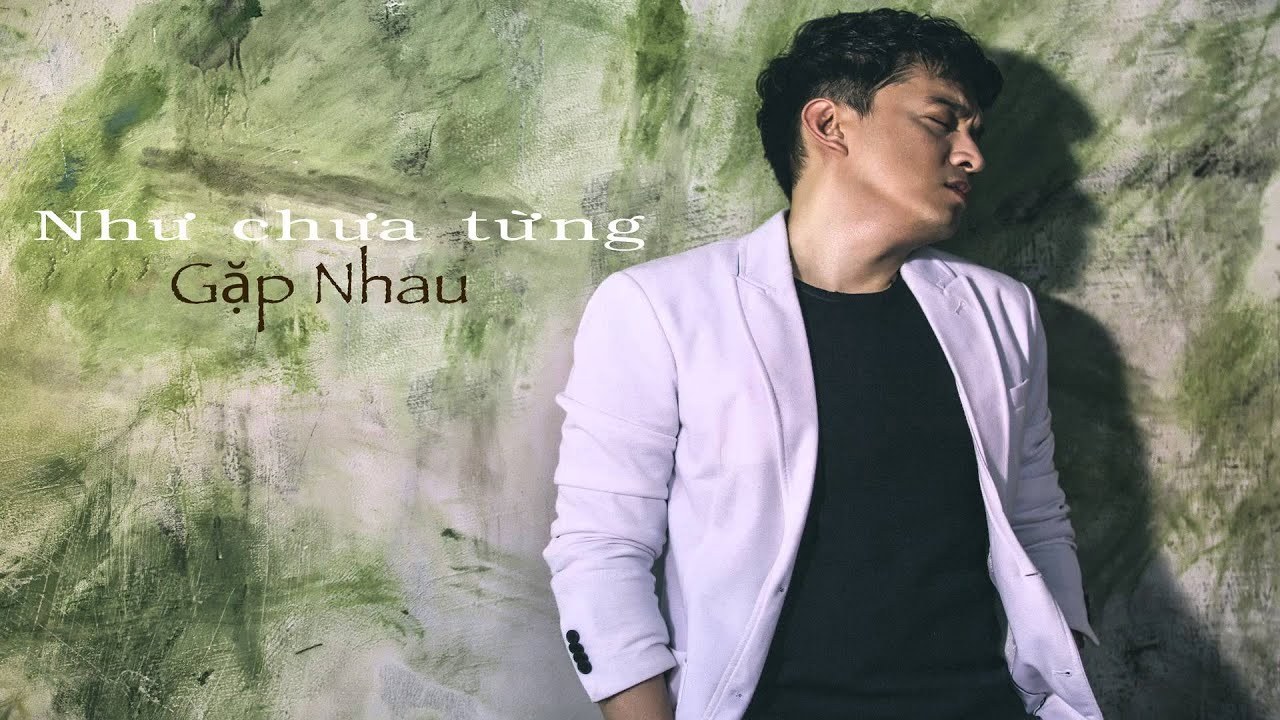 Như Chưa Từng Gặp Nhau