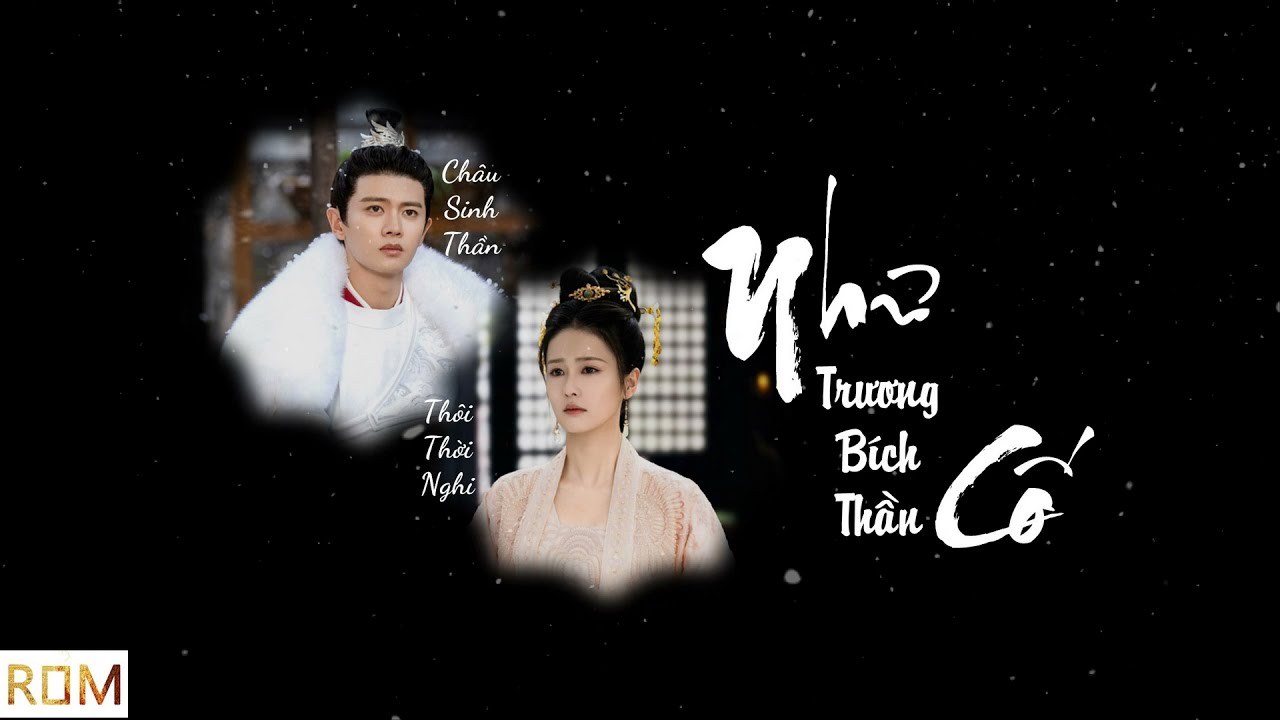 Như Cố (Châu Sinh Như Cố OST - 如故 - 周生如故 OST)
