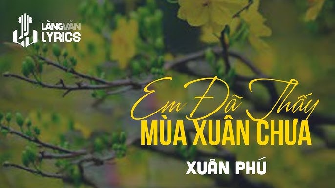 NHƯ CÒN ĐẤY MÙA XUÂN