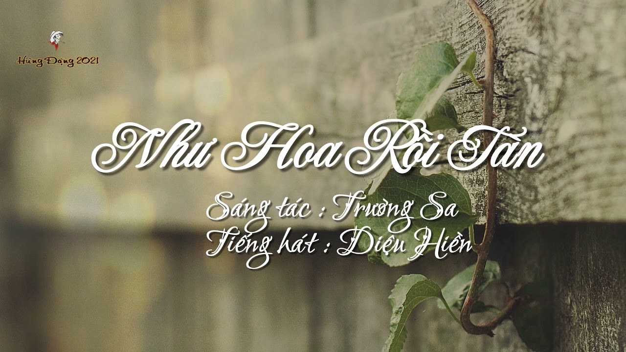Như hoa rồi tàn