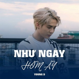 Như Ngày Hôm Ấy