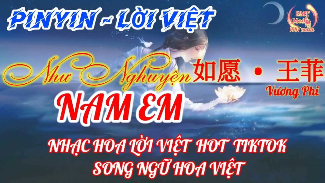 Như Nguyện - 如愿 (Nhạc Hoa Lời Việt)