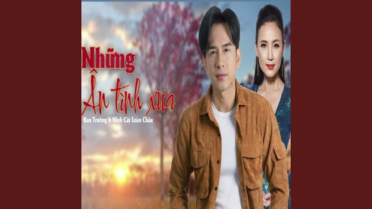Những Ân Tình Xưa