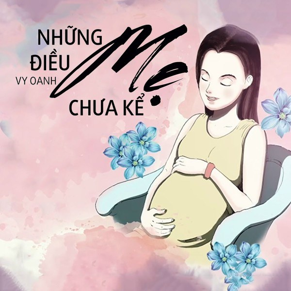 Những điều mẹ chưa kể