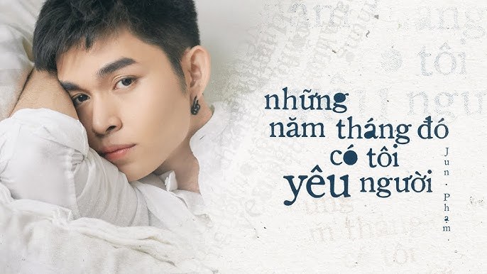 Những Năm Tháng Đó Có Tôi Yêu Người