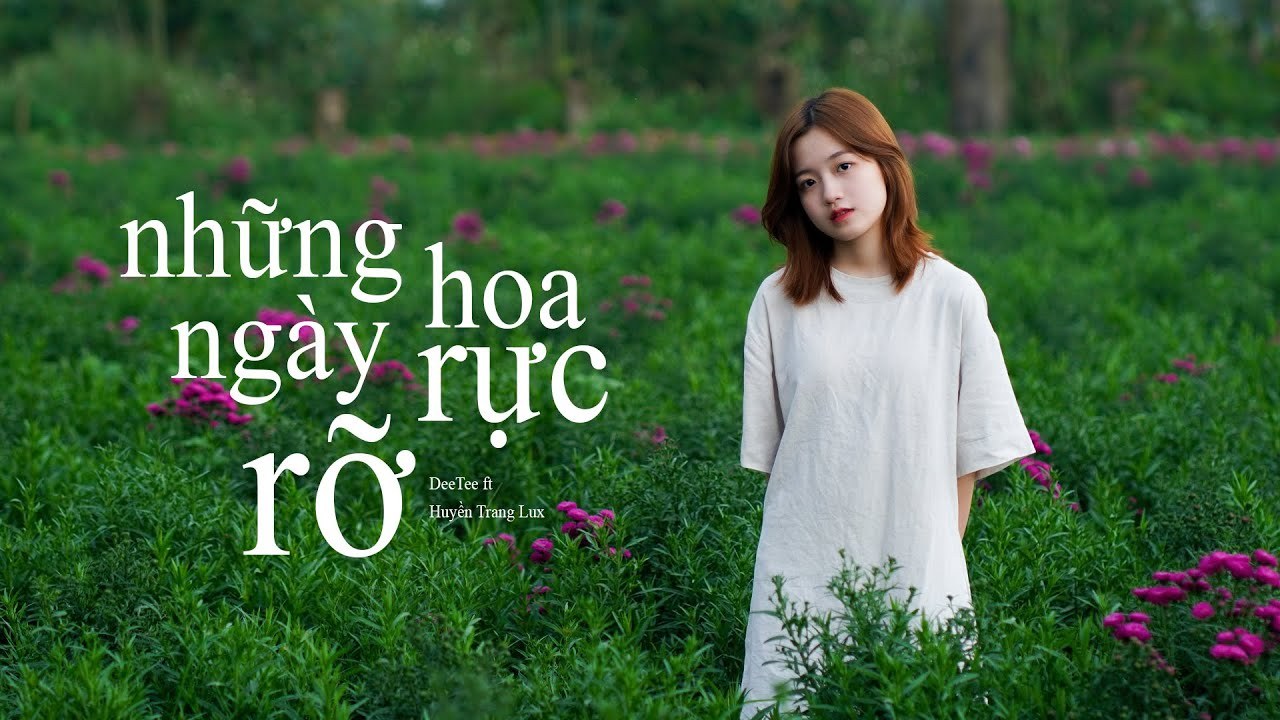 Nhửng Ngày Hoa Rực Rỡ