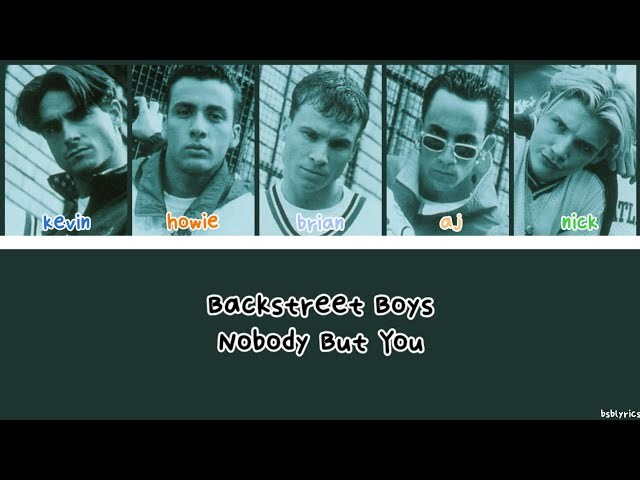 Nobody But You