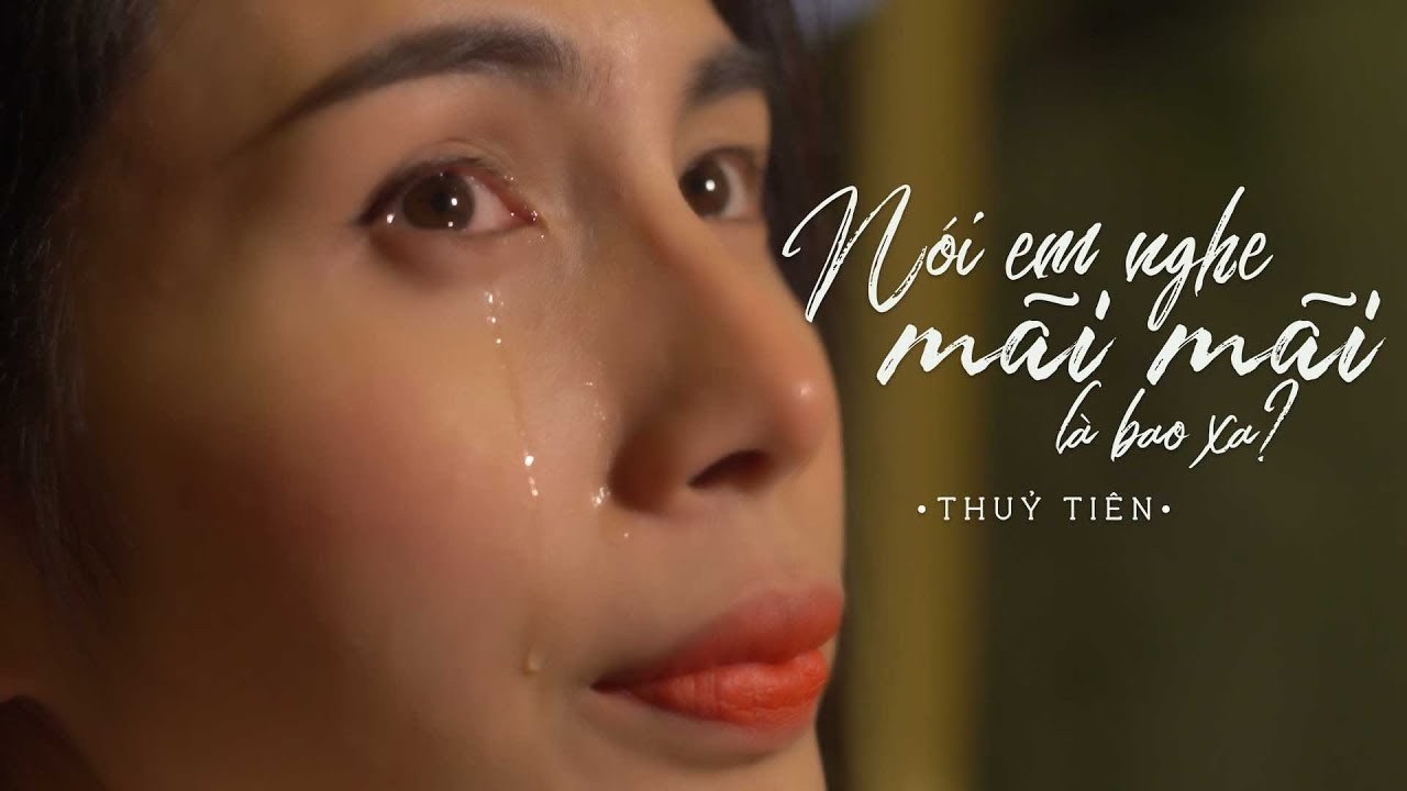 Nói Em Nghe Mãi Mãi Là Bao Xa