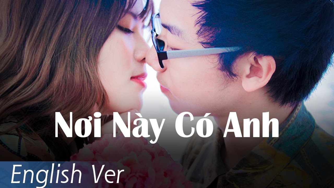 Nơi này có anh (English Version)