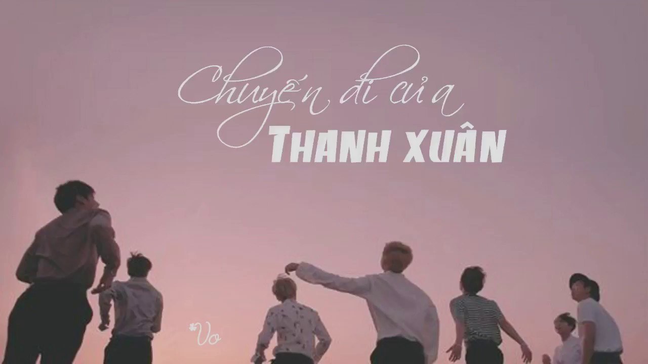 Nói Về Thanh Xuân 关于青春 (Lời Việt)