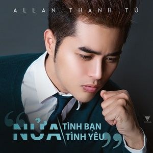 Nửa tình bạn nửa tình yêu
