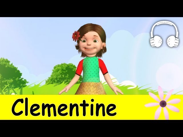 Oh My Darling, Clementine