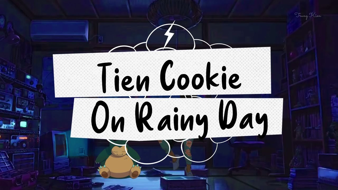 On Rainy Days - Tiên Cookie (Eng. Version)