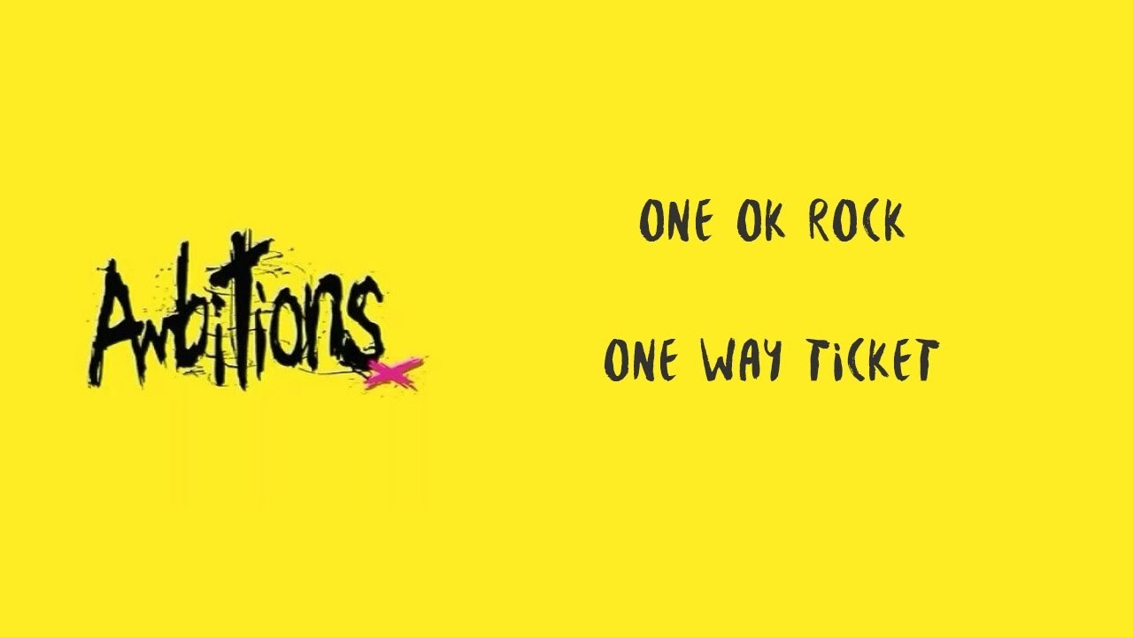 One Way Ticket