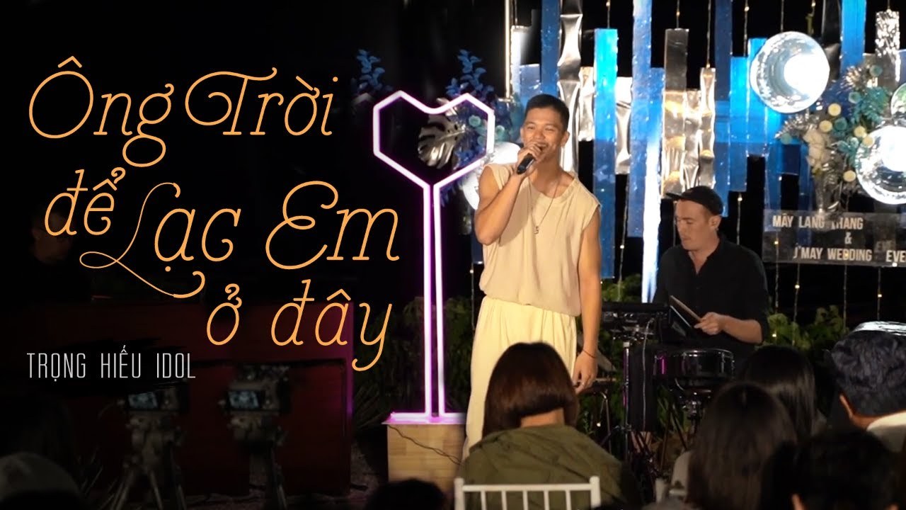 Ông Trời Để Lạc Em Ở Đây