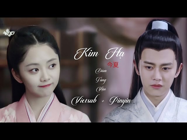 今夏 (锦衣之下 OST - Kim Hạ - Cẩm Y Chi Hạ OST)
