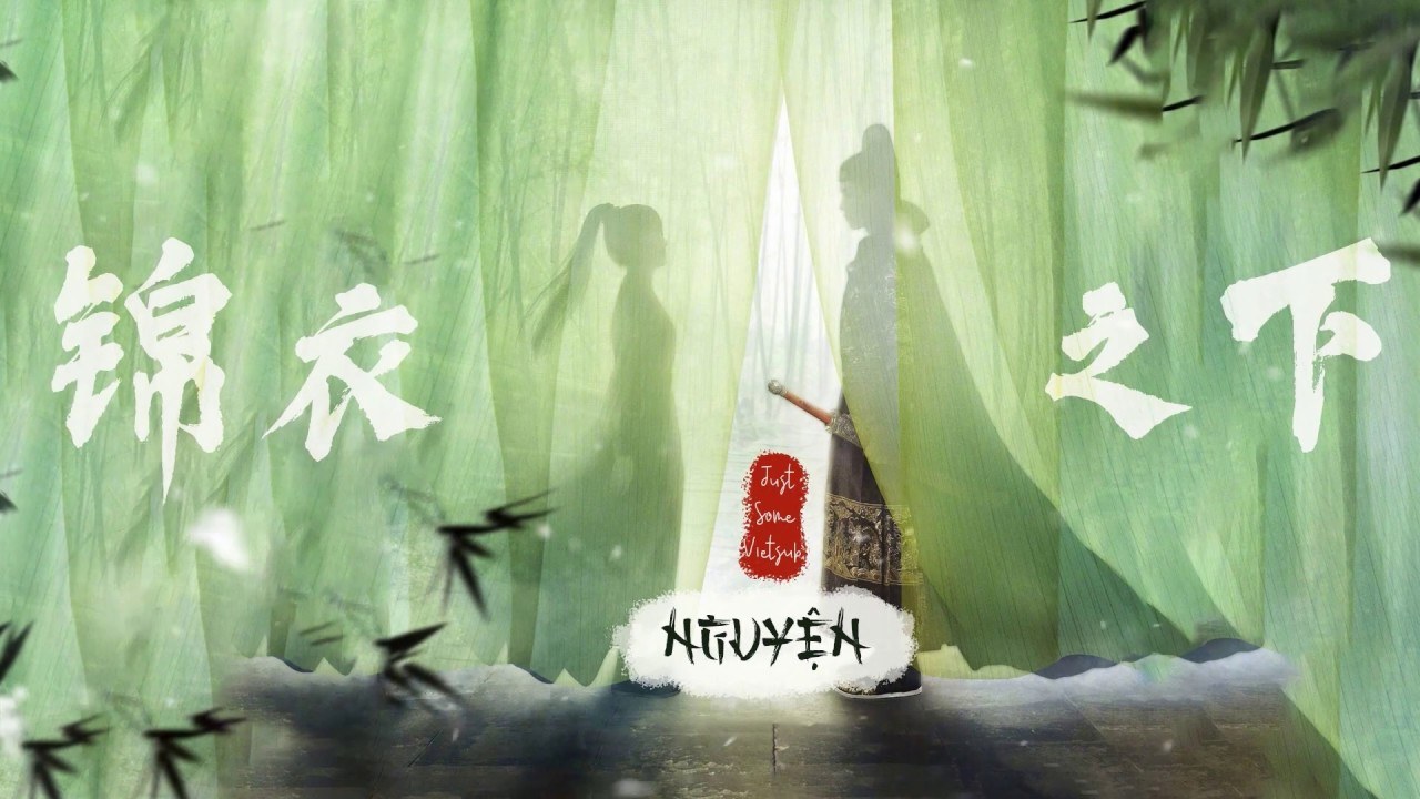 愿 (锦衣之下 OST - Nguyện - Cẩm Y Chi Hạ OST)