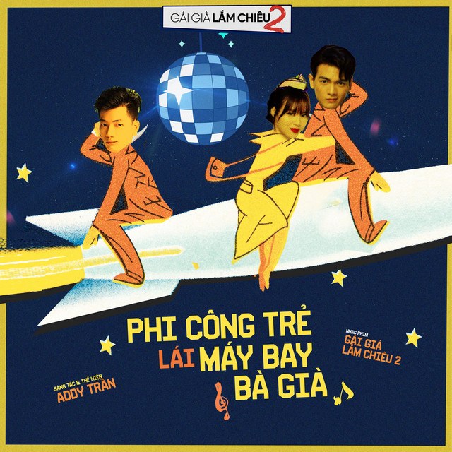 Phi Công Trẻ Lái Máy Bay Bà Già (BAY LÊN EM ÊI - Gái Già Lắm Chiêu 2 OST)