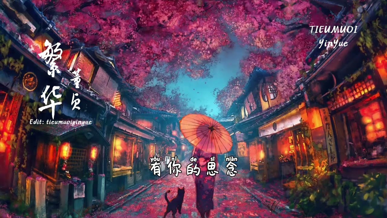 Phồn Hoa 繁花 - Đổng Trinh 董贞 (OST Tam Sinh Tam Thế Thập Lý Đào Hoa)
