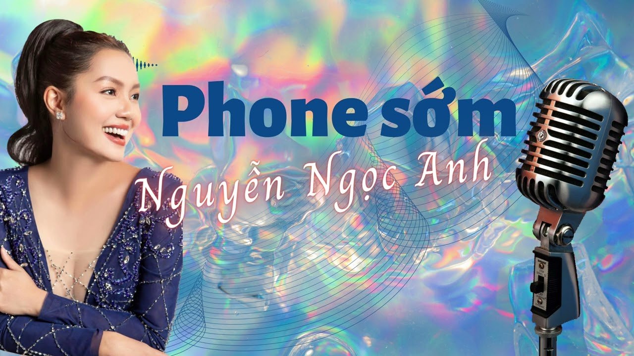 Phone Sớm