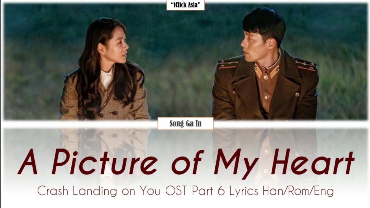 Picture Of My Heart (Crash Landing On You OST)