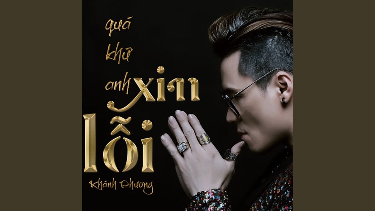 Quá Khứ, Anh Xin Lỗi
