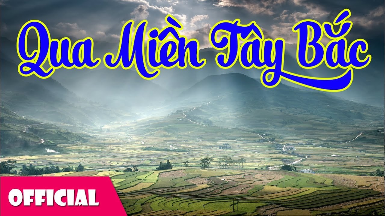 Qua miền Tây Bắc