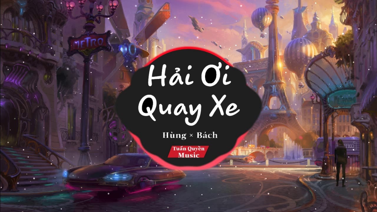 Quay Xe Hải Ơi