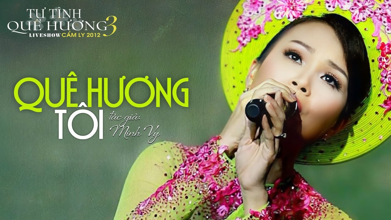 Quê Hương Tôi - Cẩm Ly