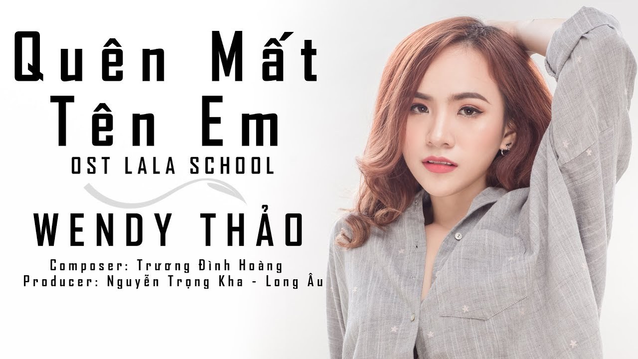 Quên Mất Tên Em (La La School Ost)
