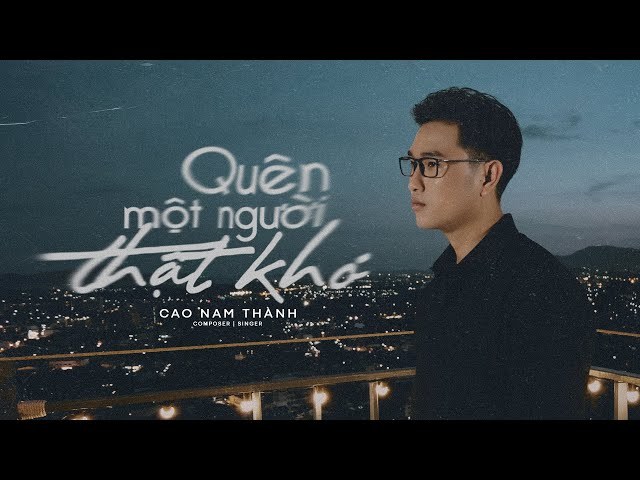 Quên Người Thật Khó