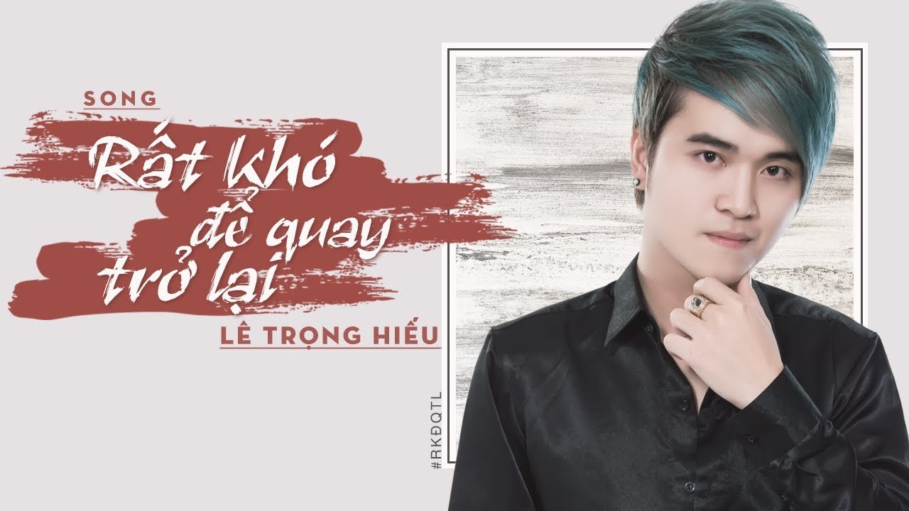Rất Khó Để Quay Trở Lại 