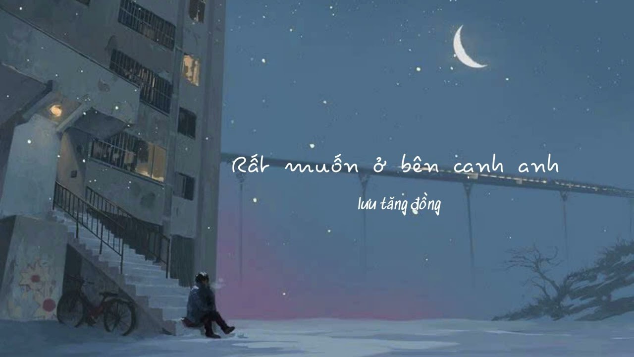 Rất Muốn Bên Cạnh Anh (Lời Việt)