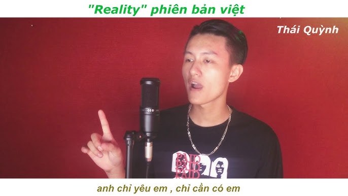 Reality ( Lời Việt )
