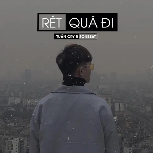 Rét Quá Đi