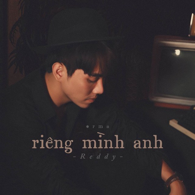 Riêng Mình Anh (2021 Version)