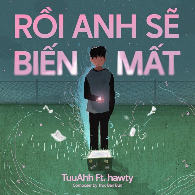 Rồi Anh Sẽ Biến Mất