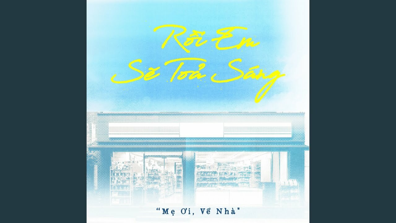 Rồi Em Sẽ Toả Sáng ("Mẹ Ơi, Về Nhà" OST)