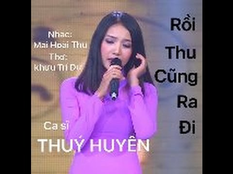 Rồi thu cũng ra đi